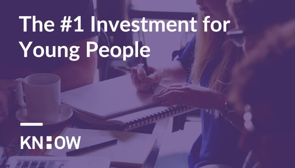 The #1 Investment for Young People